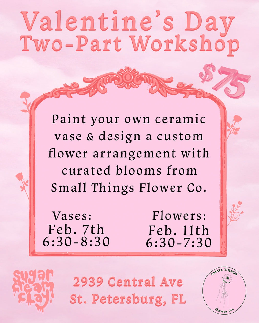 Create Your Own Ceramic Vase and Flower Arrangement Two Part Workshop